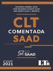 CLT Comentada Saad: Atualizada, Revista e Ampliada - LTR