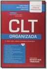 Clt Organizada - 2ª Edição - Revista Dos Tribunais