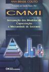 Cmmi: integracao dos modelos de capacitacao e matu - CIENCIA MODERNA