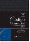 CODIGO COMERCIAL E CONSTITUICAO FEDERAL - TRADICIONAL - 58º ED - SARAIVA JURIDICA