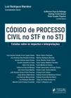 Código de Processo Civil no Stf e no Stj: Estudos sobre os Impactos e Interpretações - Juspodivm