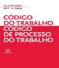 Codigo do trabalho - codigo de processo do trabalho - ALMEDINA BRASIL