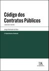 Código dos Contratos Públicos - Comentado e Anotado - 11ª Edição