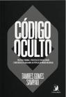 Código Oculto - CONTRACORRENTE EDITORA