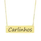 Colar Nome Personalizado Chapinha Gravação Carlinhos Banhado Ouro 18K - 999004166