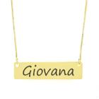 Colar Nome Personalizado Chapinha Gravação Giovana Banhado Ouro 18K - 999004335