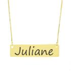 Colar Nome Personalizado Chapinha Gravação Juliane Banhado Ouro 18K - 999004381