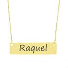 Colar Nome Personalizado Chapinha Gravação Raquel Banhado Ouro 18K - 999004454