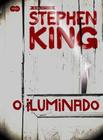 Coleção Biblioteca Stephen King - O Iluminado