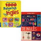 COLEÇÃO DE LIVROS - Meu primeiro dicionário ilustrado de inglês + Minhas primeiras 1000 palavras em inglês