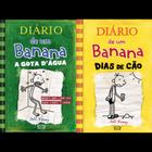 Coleção Diário de um Banana - Vol 3 e 4: A GOTA DÁGUA + DIAS DE CÃO - Kit de Livros