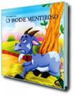 Colecao era uma vez - o bode mentiroso
