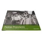 Coleção Folha Fotos Antigas do Brasil Vol. 6 Festas Populares
