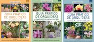 Coleção guia prático de orquídeas (3 volumes)