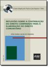 Coleção Qualitas - Reflexões sobre a Contribuição do Direito Comparado - Vol.7 - Para a Elaboração do Direito Comunitári