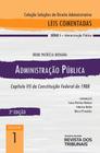 Coleção Soluções de Direito Administrativo Leis Comentadas Volume 1: Administração Publica - REVISTA DOS TRIBUNAIS