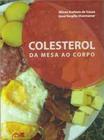 Colesterol da mesa ao corpo - EDUEM