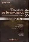 Coletanea de Informativos 2008 - Stf - Curso Forum