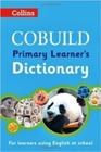 Collins Cobuild Primary Learner's Dictionary - Second Edition -