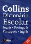 Collins Dicionario Escolar Ingles Porturgues - Portugues Ingles - 6ª Ed (DISAL)