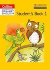 Collins International Cambridge Primary English 1 - Student's Book