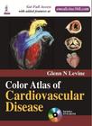 Color atlas of cardiovascular disease - includes dvd-rom - JAYPEE