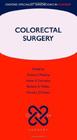 Colorectal Surgery - Oxford University Press - USA