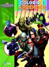 Colorir e Aprender Marvel - Guardiões da Galaxia - Bicho Esperto