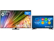 Combo Smart TV 75” 4K UHD Neo QLED Samsung - 75QN85D + Smart TV HD LED 32” Samsung T4300