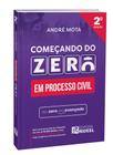 Começando do Zero em Processo Civil - 2ª Edição