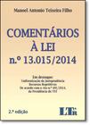 Comentários À Lei N. 13.015-2014: Em Destaque - Uniformização da Jurisprudência - Recursos Repetitivos