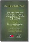 Comentários ao Código Civil 2002 - Vol. II - 01Ed/18