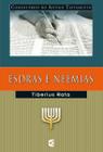 Comentários do Antigo Testamento - Esdras e Neemias - Cultura Cristã