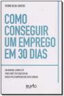 Como Conseguir Um Emprego em 30 Dias - PROPOSITO ETERNO