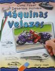 Como Fazer Desenhos Incríveis - Máquinas Velozes