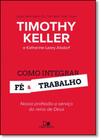 Como integrar fé e trabalho - VIDA NOVA