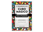 Como Resolver O Cubo Mágico - Livro O Segredo Do Cubo Mágico - Método Básico Em 8 Passos - Cuber Brasil