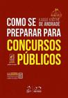 Como Se Preparar Para Concursos Públicos