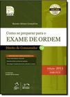 Como se Preparar para o Exame de Ordem: Direito do Consumidor - 1ª Fase - Vol.13