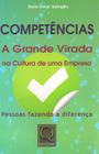 Competências - A grande virada na cultura de uma empresa