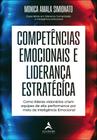 Competências emocionais e liderança estratégica