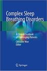 COMPLEX SLEEP BREATHING DISORDERS -  