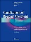 Complications of regional anesthesia: principles of safe practice in local - SPRINGER (IMPORT)