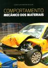 Comportamento Mecânico dos Materiais - Publindústria Edições Técnicas