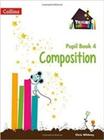 Composition 4 - Treasure House - Pupil Book - Collins