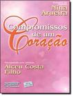 Compromissos De Um Coracao - PETIT EDITORA