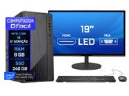 Computador Fácil Completo Intel core i3 (6ª geração) 8GB SSD 240GB Monitor 19" LED HD - Teclado Mouse