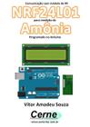 Comunicacao Com Modulo De Rf Nrf24L01 Para Medicao De Amonia Programado No Arduino