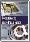 Comunicacao Entre Pais E Filhos - 29A - INTEGRARE