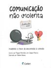 Comunicação não violenta ilustrada - livro - vol. 1